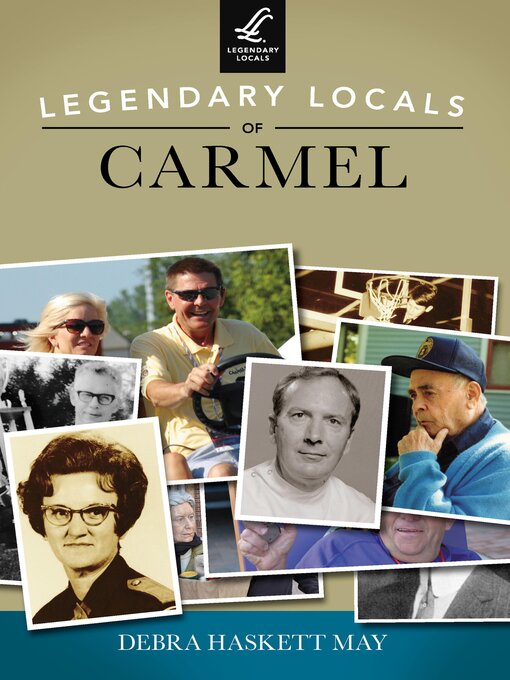 Cover image for Legendary Locals of Carmel